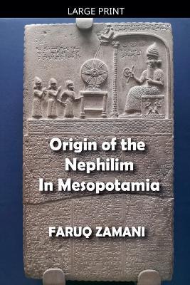 Origin of the Nephilim In Mesopotamia - Faruq Zamani - cover