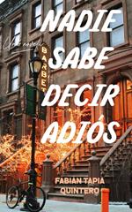 Nadie sabe decir adiós