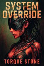 System Override