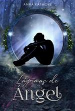 Lágrimas de Ángel