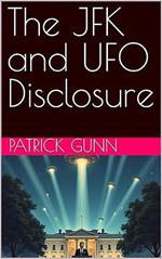 The JFK and UFO Disclosure