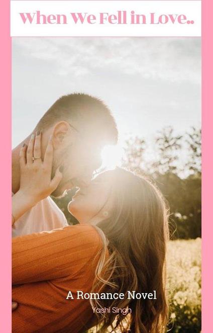 When We Fell in Love