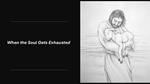 When the Soul Gets Exhausted