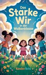 Das starke WIR in der Wolkenklasse