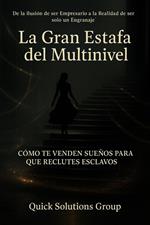 La Gran Estafa del Multinivel: Cómo Te Venden Sueños Para Que Reclutes Esclavos