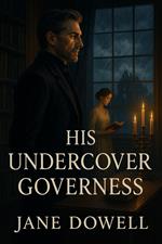 His Undercover Governess