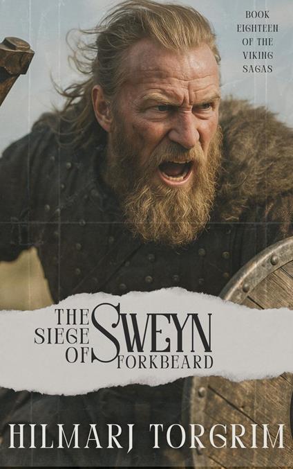 The Siege of Sweyn Forkbeard - Hilmarj Torgrim - ebook