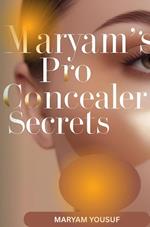 Maryam' Pro Concealer Secrets