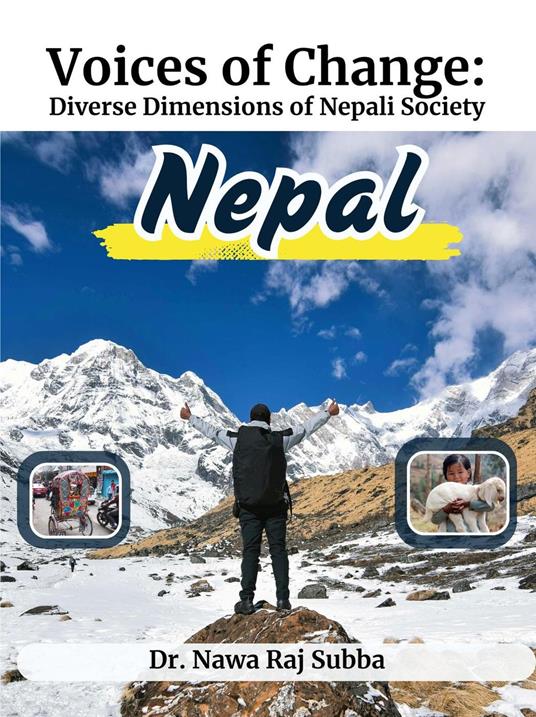 Voices of Change: Multiple Dimensions of Nepali Society