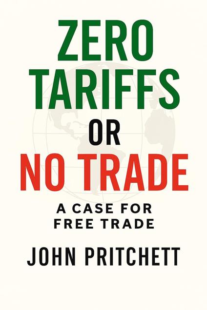 Zero Tariffs or No Free Trade: A Case for Free Trade