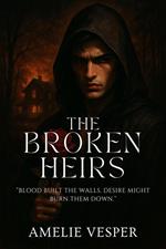 The Broken Heirs