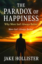 The Paradox of Happiness