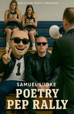 Poetry Pep Rally - Samuel Ludke - cover