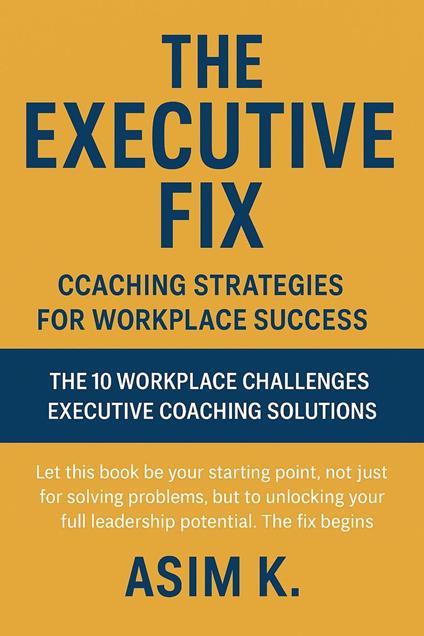 The Executive Fix