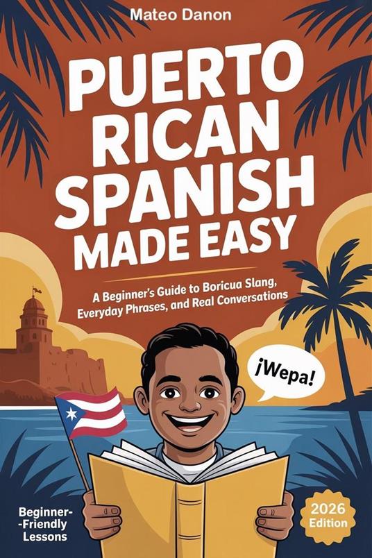 Puerto Rican Spanish Made Easy