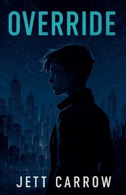 Override - Jett Carrow - cover