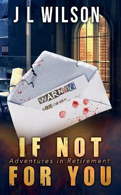 If Not For You - J L Wilson - cover