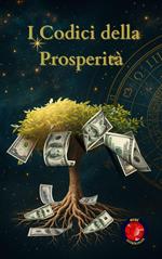 I Codici della Prosperità