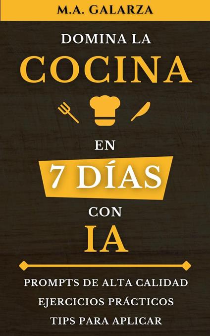 Domina la Cocina en 7 días con IA