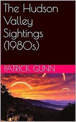 The Hudson Valley Sightings (1980s)