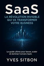 SaaS : La Révolution Invisible qui Va Transformer Votre Business