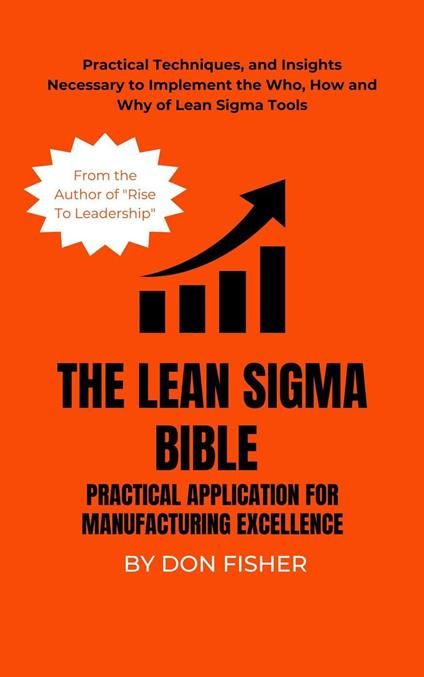 The Lean Sigma Bible