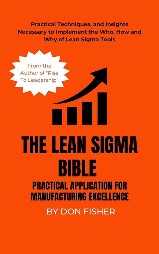 The Lean Sigma Bible