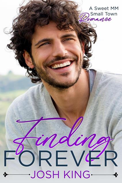 Finding Forever: A Sweet MM Small Town Romance
