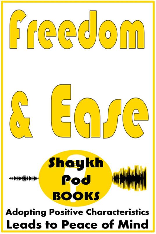 Freedom & Ease