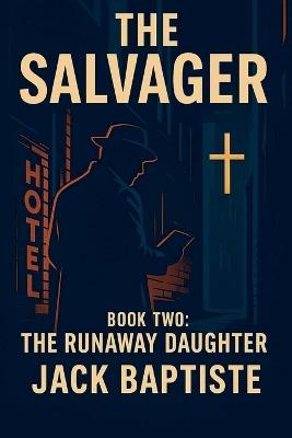 Book 2 The Runaway Daughter - Jack Baptiste - cover