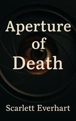 Aperture of Death
