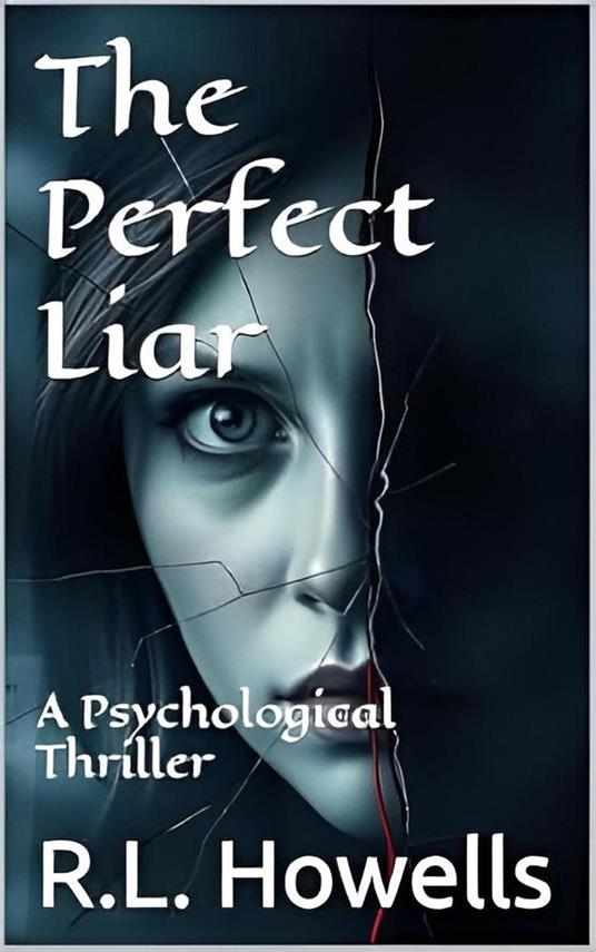The Perfect Liar