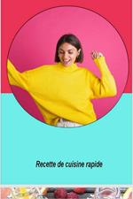 recette de cuisine rapide