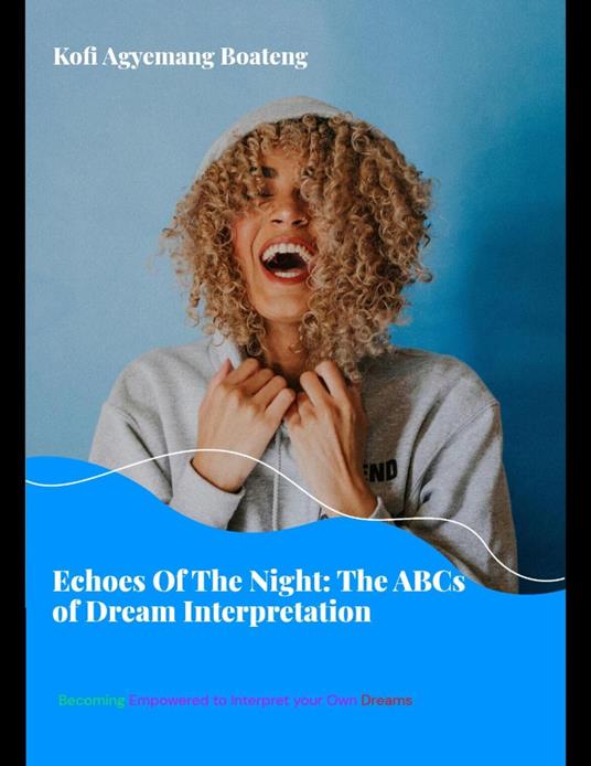Echoes of the Night: The ABCs of Dream Interpretation