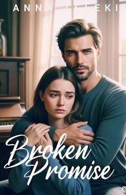 Broken Promise - Anna Teleki - cover
