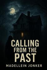 Calling from the Past