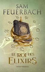 Le Roi des Elixiers (2/3)