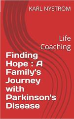 A Familys Journey With Parkinsons Disease