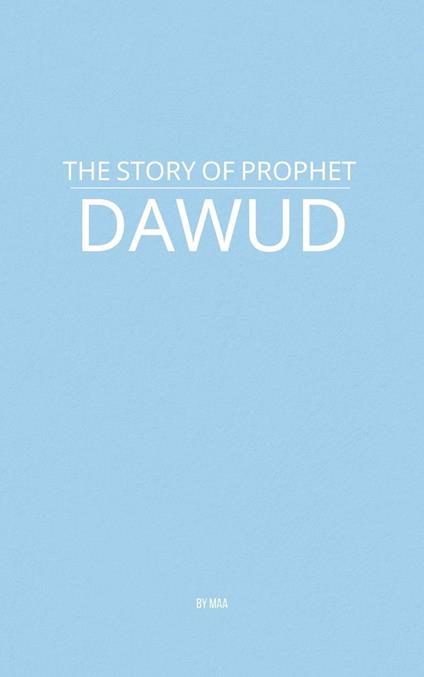 The Story of Prophet Dawud