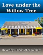 Love under the Willow Tree