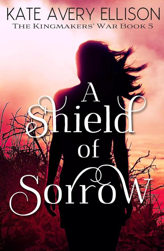 A Shield of Sorrow - Kate Avery Ellison - ebook