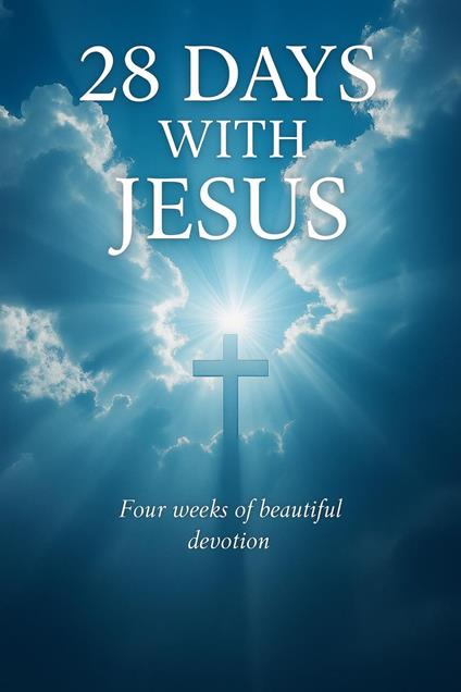 28 Days with Jesus