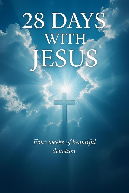 28 Days with Jesus