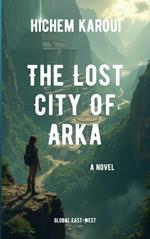 The Lost City Of Arka