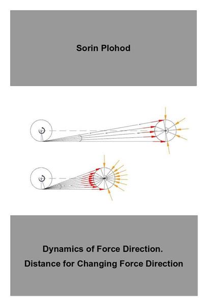 Dynamics of Force Direction. Distance for Changing Force Direction - Sorin Plohod - ebook