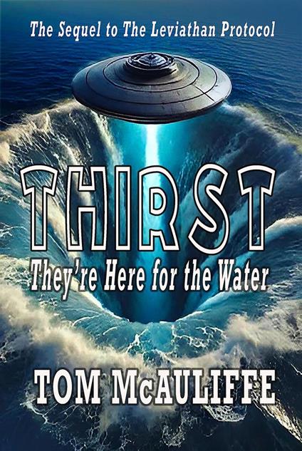 Thirst - They're Here for the Water