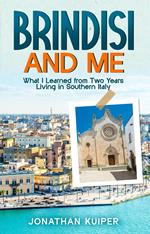 Brindisi and Me