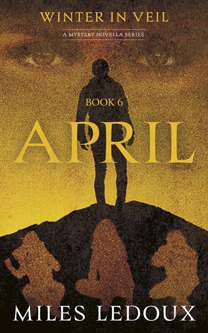 April (Winter in Veil Book 6)