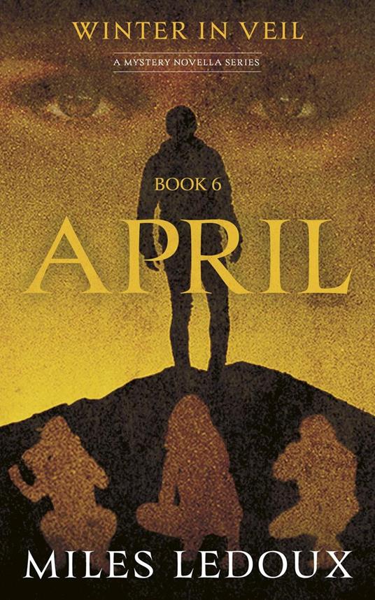 April (Winter in Veil Book 6)