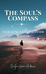 The Soul’s Compass